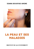 La peau et ses maladies